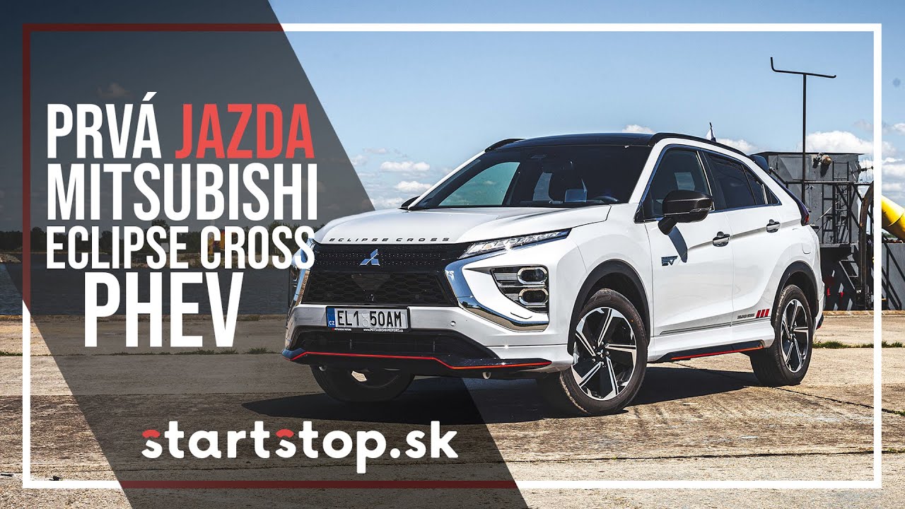 2e325fa1f9593c23804a3e5ddcd21782 Videotest, recenzia, test: 2021 Mitsubishi Eclipse Cross PHEV - Startstop.sk - PRVÁ JAZDA