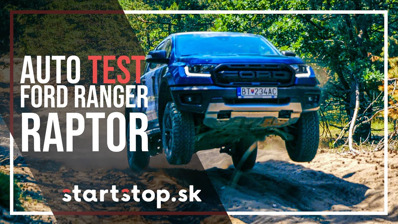 a1921812867426acbdd56df57e4a9ec3 Videotest, recenzia, test: 2020 Ford Ranger Raptor - oplatí sa európsky chudokrvník? - Startstop.sk - TEST