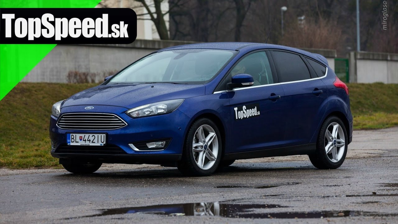 bb73ec03c463ffd38bb18027790a90bf Videotest, recenzia, test: Test Ford Focus 1.5 EcoBoost - TOPSPEED.sk