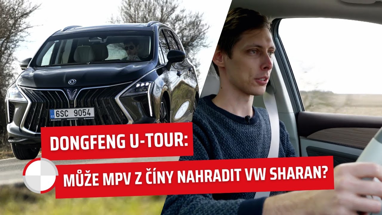 ca1bc1d343a3f1d965c99ee90c057087 Videotest: Může MPV z Číny nahradit milovaný VW Sharan? Zkusili jsme Dongfeng U-Tour!