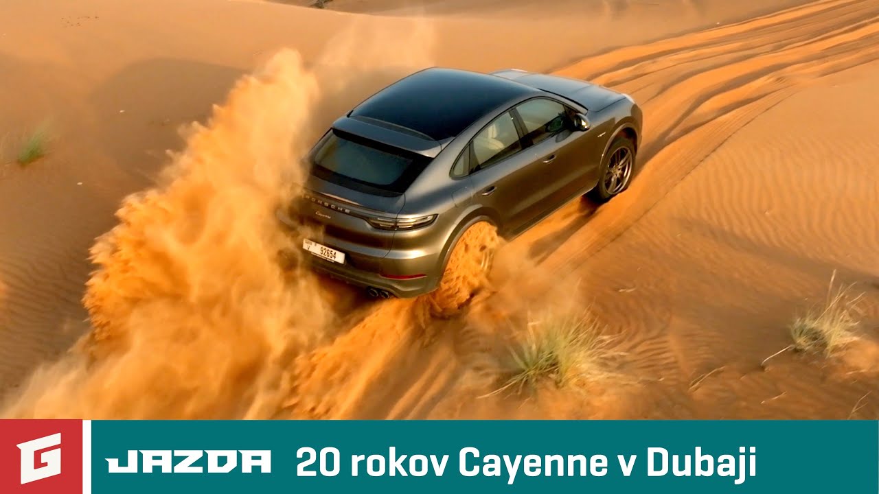 f4ae0b7df0de3d138a67d27353bf4ffe Videotest, recenzia, test: PORSCHE Cayenne GTS a Cayenne S Transsyberia v Dubaji - 20 rokov modelu Cayenne - Garáž.tv. - Šulko