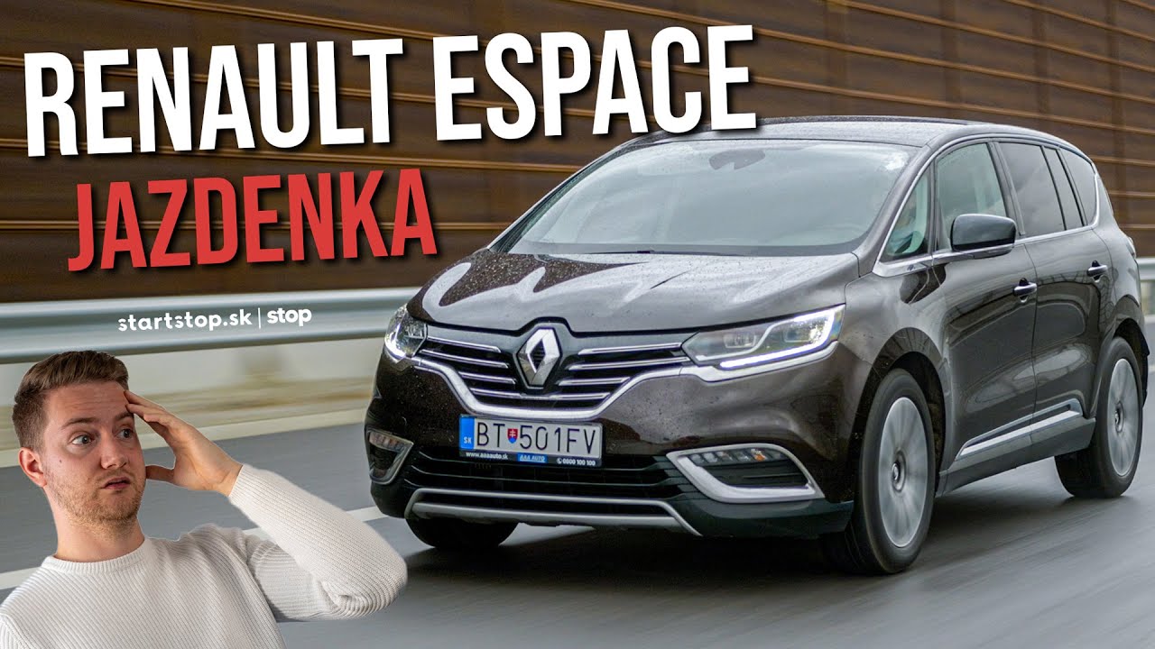 f9eea7a31502cc2f7b3b8f40c7ae2a4e Videotest, recenzia, test: Renault Espace po 120 000km - Startstop.sk - TEST JAZDENKY